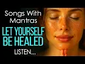 Download Lagu ❤️ You Didn’t Come Here by Chance 👉 Let These MANTRAS Heal You and Restore Your INNER PEACE