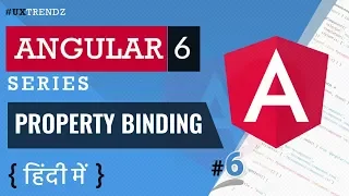 Property Binding in Angular 6 Property Binding Vs Interpolation Angular in Hindi 2018