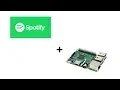 Installation Guide - Spotify Connect with Raspberry Pi