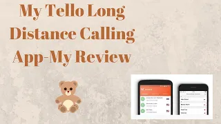 My Tello Long Distance Calling App-My Review