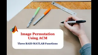 Image Permutation Encryption Using Arnold Cat Map three paid Matlab functions