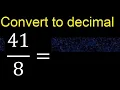 Convert to decimal How To Convert Decimals to Fractions