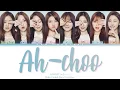 Download Lagu Lovelyz (러블리즈) 'Ah-choo' (Color Coded Lyrics Han|Rom|Eng)