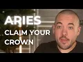 Aries “Watch this BEFORE you claim your crown👑\