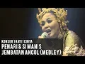 Download Lagu PENARI \u0026 SI MANIS JEMBATAN ANCOL (Live Konser 1 Hati 1 Cinta) ft Dewi Gita | Armand Maulana