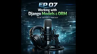 Django EP 07 Mastering Django Models and ORM Logic