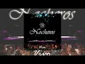 Los Nocheros - La Yapa / Chacarera Del Rancho (Audio)