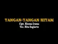 Download Lagu Rita Sugiarto - Tangan-Tangan Hitam (Stereo | Official Music Video)