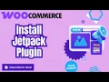 How To Install Jetpack Plugin For Woocommerce 2026 Full Wordpress Guide