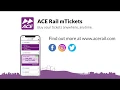 How to use the ACE Rail mTickets app