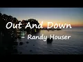 Randy Houser - Out And Down Lyrics