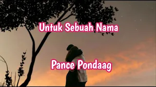 Download Untuk Sebuah Nama - Pance Pondaag  - Cover \u0026 Lirik By Harry Parintang MP3