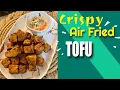 Download Lagu How to make Crispy Air Fried Tofu?