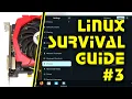 Linux Survival Guide GPU Drivers Printing
