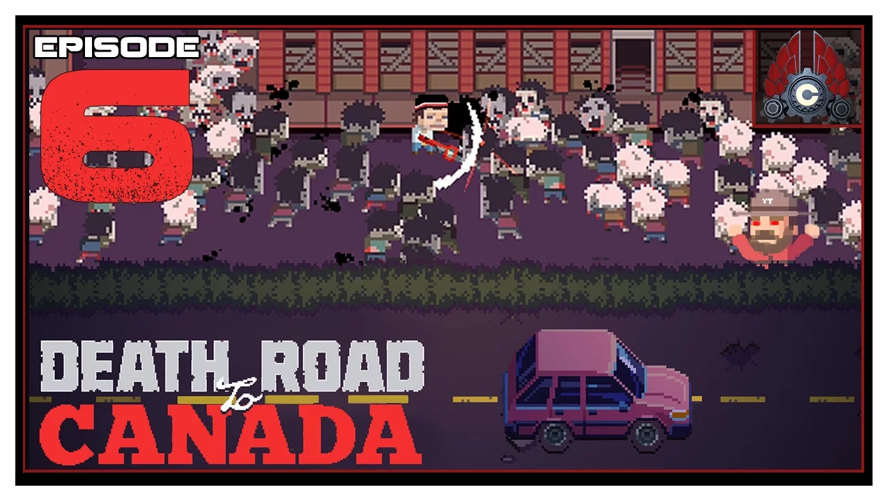 Let's Play Death Road To Canada With CohhCarnage - Episode 6