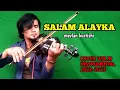 SALAM ALAYKA (mevlan kurtishi) - Cover Violin (Instrumental)