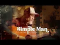 Download Lagu Simple Man - Lynyrd Skynyrd (Acoustic Cover)