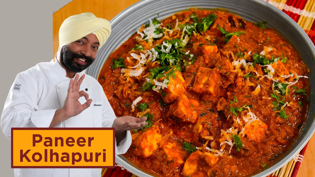 Paneer Kolhapuri       Chef Harpal Singh