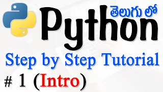 Python Tutorials For Beginners in Telugu - Tutorial 1 Python Introduction in Telugu