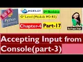 O Level ch 4 part 17 accepting input from console in python part-3