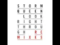 Look Right Through (Vocal Mix) - Storm Queen