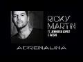 Wisin - Adrenalina ft. Ricky Martin, Jennifer Lopez (Spanglish Audio)