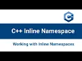 Inline namespaces in C C Inline namespaces