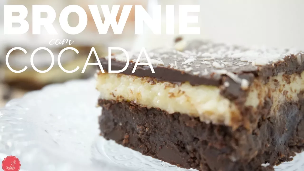 BROWNIE MOLHADINHO COM COCADA CREMOSA (RECEITA FÁCIL E DELICIOSA!) BELLARIA CHOCOLATIER