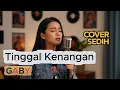 Download Lagu GABY - TINGGAL KENANGAN | COVER SEDIH
