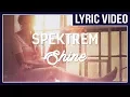 Download Lagu Spektrem - Shine [LYRICS]  • No Copyright Sounds •