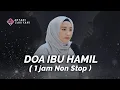 Download Lagu Doa Ibu Hamil Agar Selamat dan Bayi Sehat (1 Jam Non Stop) - Ahyani Zakiyani