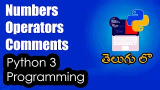 Numbers Operators and Code Comments Python Tutorials Python for Data Science Telugu