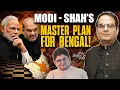 Lagu Amit Shah vs Didi Faceoff in Bengal | Upcoming 2026 Decisions by Modi | Harsh Kumar Analysis