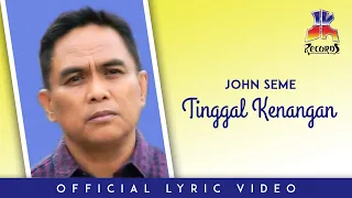 john seme tinggal kenangan official lyric video 