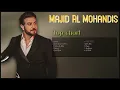 Majid Al Mohandis-Music highlights roundup for 2024-Top-Rated Hits Playlist-Acknowledged