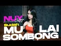 Download Lagu NUY MULAI SOMBONG ⁉️ PENANTANG KALI INI DIAM NAMUN MENGHANYUTKAN ‼️