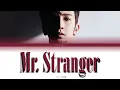 Anson Lo 盧瀚霆《Mr  Stranger》丨Color Coded Lyrics
