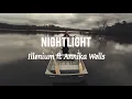Illenium - Nightlight (Lyrics) ft. Annika Wells