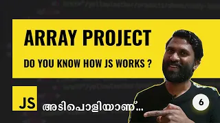 06 Learn How JavaScript Works On The Browser With A JavaScript Array Project Malayalam Web Diary