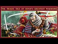 The Strongest Samurai EVER Minamoto no Yoshitsune Saito Musashibo Benkei