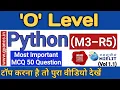 M3 - R5 Python MCQ for O Level
