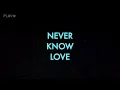 Reeve Stimpson - Never Know Love (Official Lyric Video)