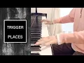 TRIGGER「PLACES」 Piano ver.  -  from IDOLiSH7