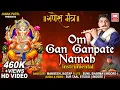 Lagu Om Gan Ganpataye Namo Namah | Ganesh Mantra | Instrumental | गणेश चतुर्थी 2020 I गणेश मंत्र :