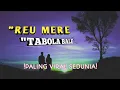 Download Lagu [REU MERE X TABOLA BALE] PALING ENAK SEDUNIA 😍💯SLOW REMIX TERBARU