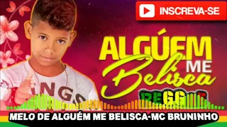 Download MELO DE ALGUÉM ME BELISCA 2018B BRUNINHO REGGAE REMIX MP3