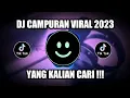 Download Lagu DJ CAMPURAN FYP VIRAL TIK TOK 2023 SOUND KANE JEDAG JEDUG FULL BASS TERBARU