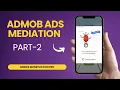 Unity AdMob Mediation Setup - Mobile Monetization Pro Tutorial Part 2