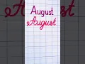 How to write month August in cursive Handwriting Cursive A to Z