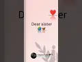 Lagu Dear sister ❤️. sister status sister quote .whatsapp status sister #shortfeed #sisters #lovestatus